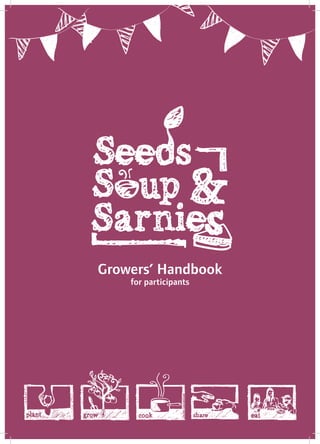 Growers’ Handbook
for participants
 