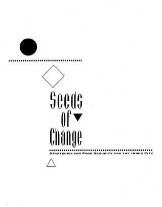 Seeds of Change: Strategies for Food Security for the Inner City
