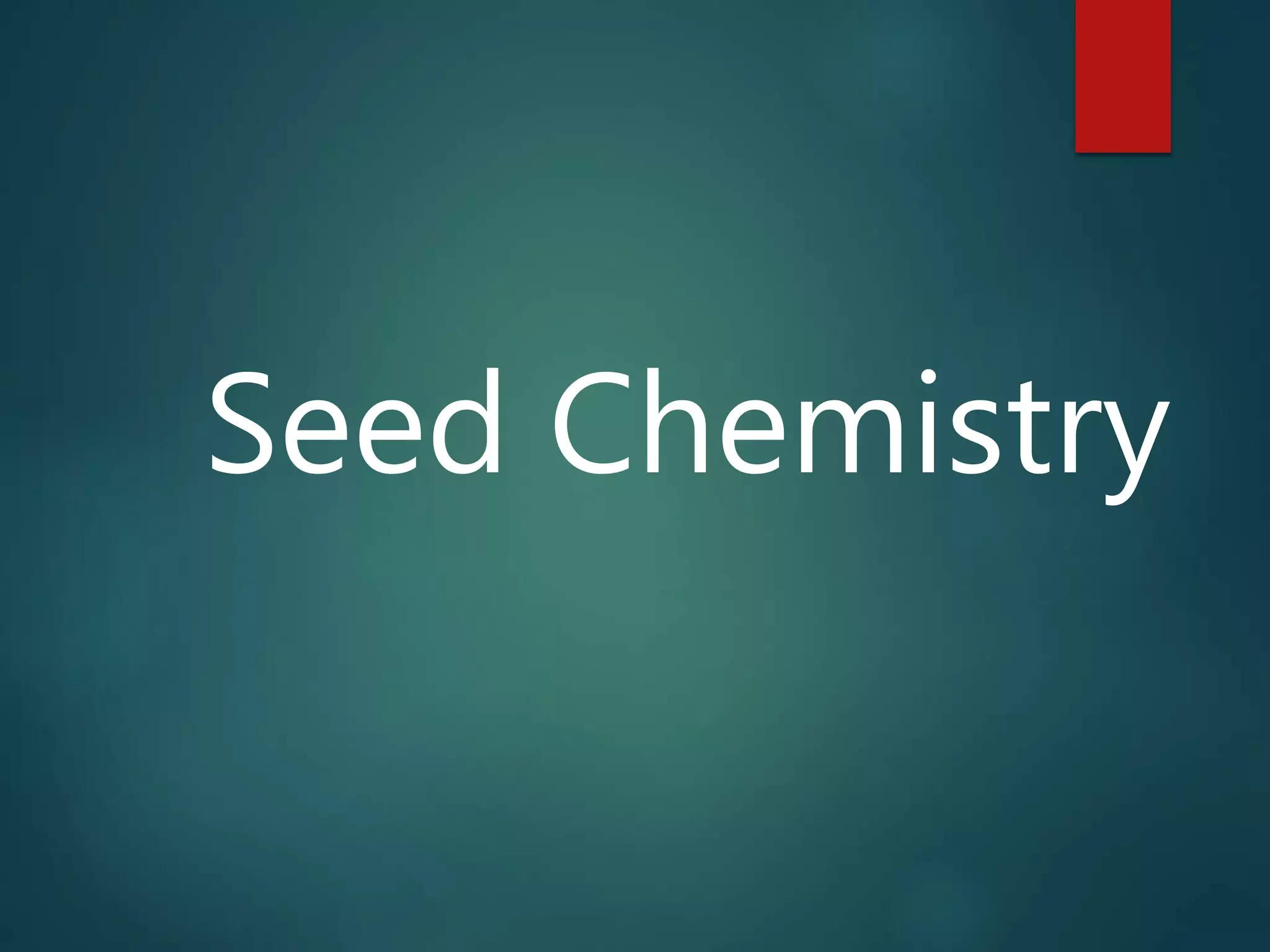 Seed Chemistry
 