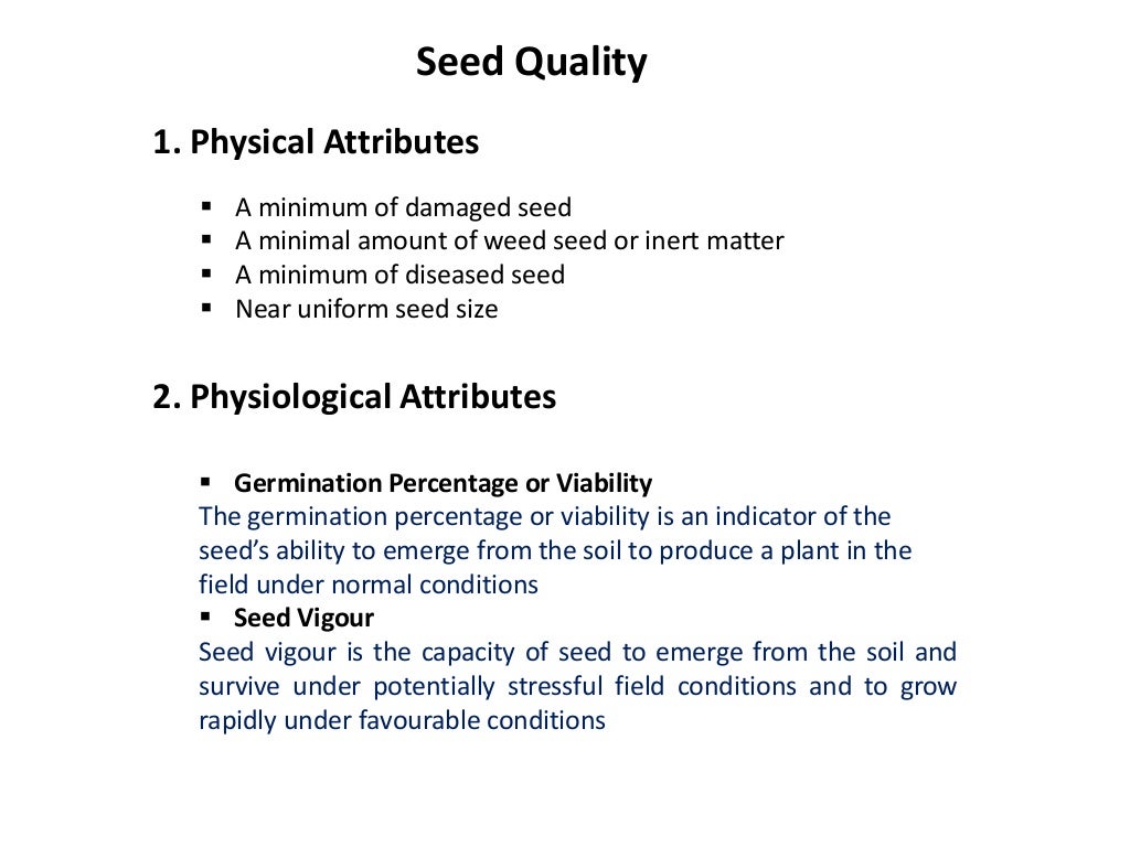 Seed, Seed Types and Seed Quality