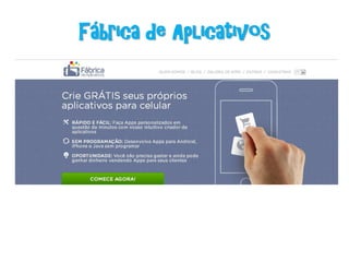 Fábrica de Aplicativos

 
