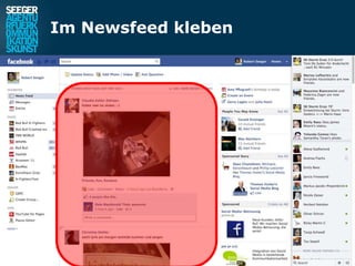 Im Newsfeed kleben
 