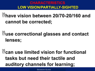 Difficulty In Seeing Characteristics of Learners with Difficulty in Seeing.pptx