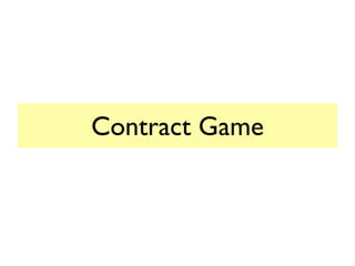 Contract Game
 
