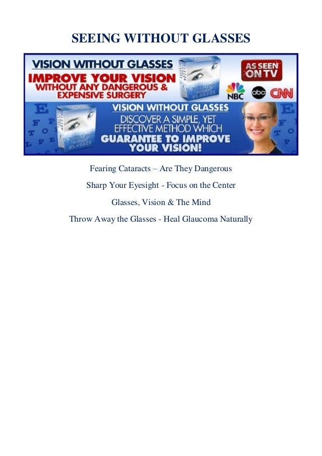 Seeing Without Glasses