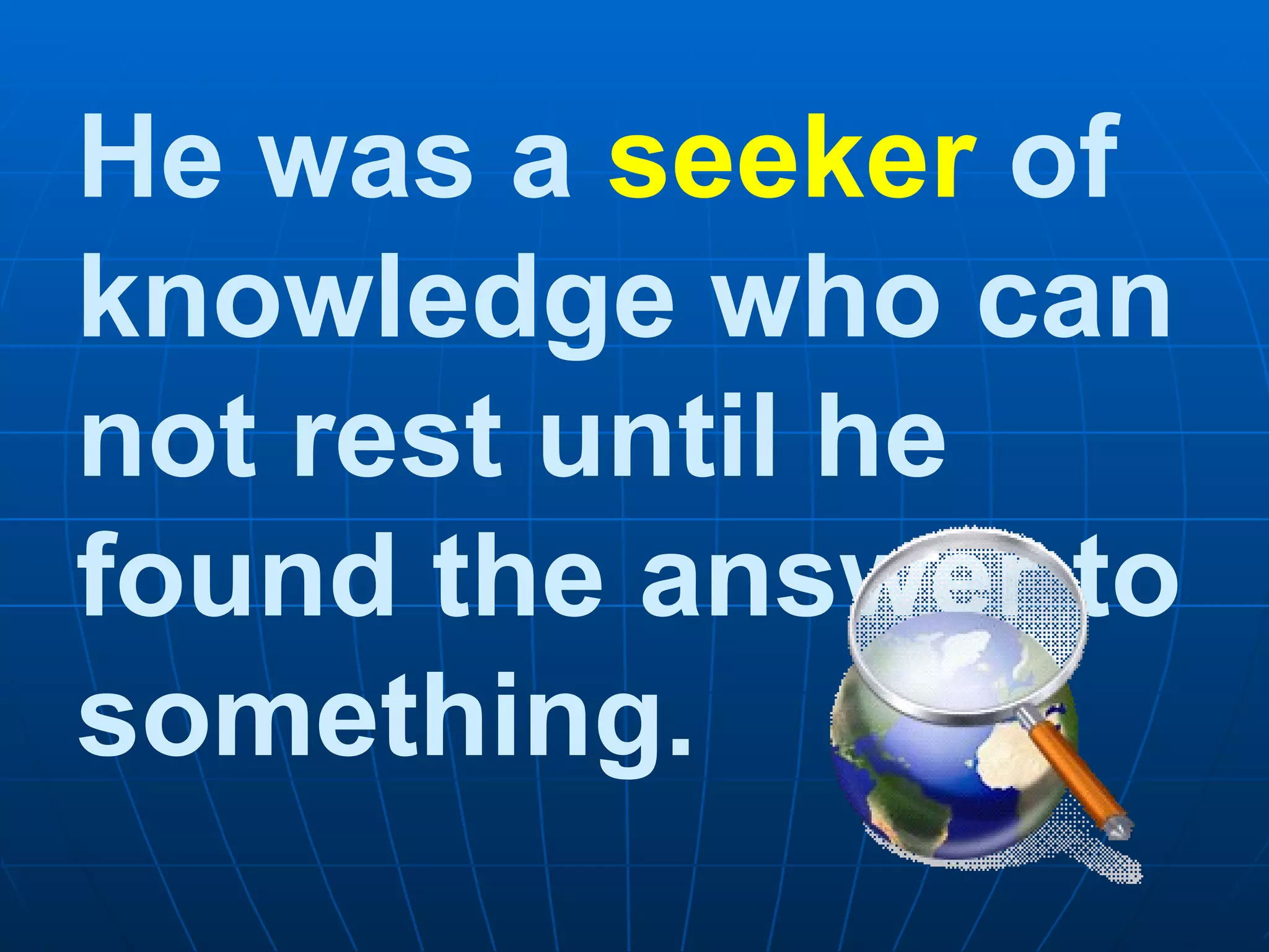 Seeker Of Knowledge | PPT