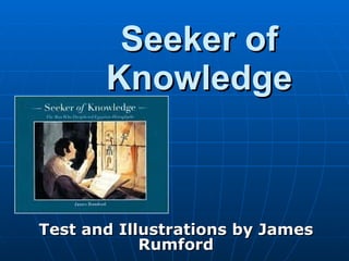 Seeker of Knowledge Test and Illustrations by James Rumford 