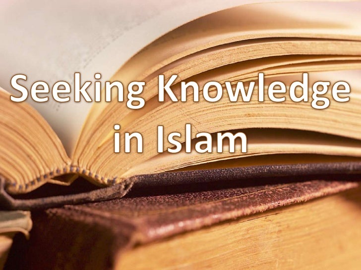 Seeking knowledge