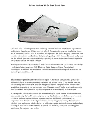 Seeking Sneakers? Go for Royal Elastic Shoes