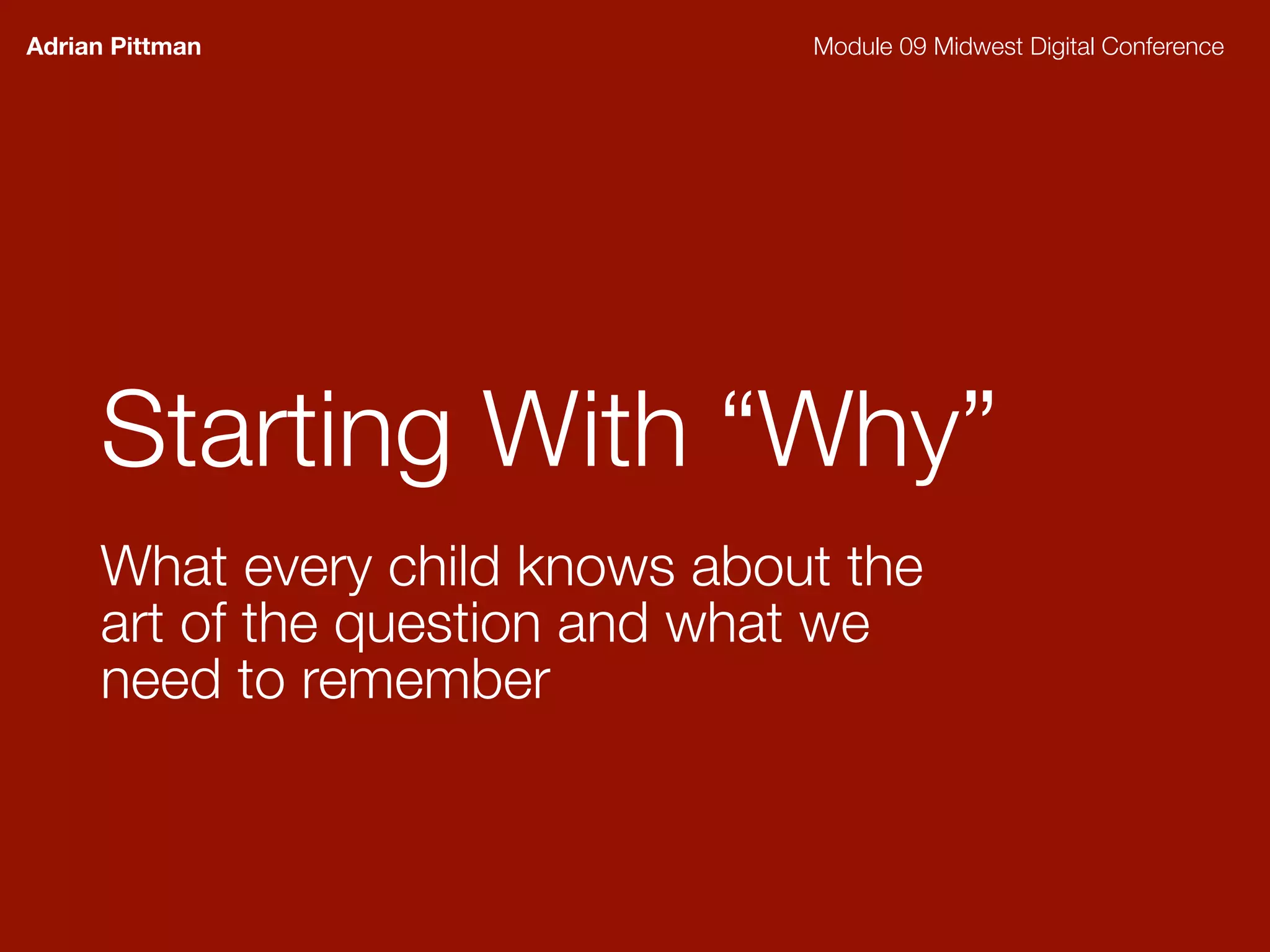 Seeking The Why - Module 09