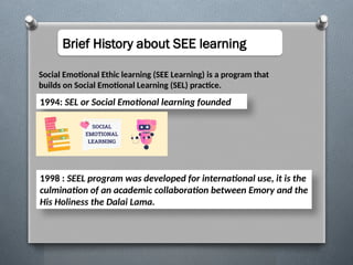 Brief history of SEE Learning and its Framework | PPTX