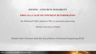 FIRES AS A CAUSE OF CONCRETE DETERIORATION | PPTX
