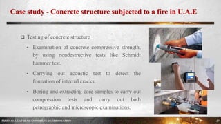 FIRES AS A CAUSE OF CONCRETE DETERIORATION | PPTX