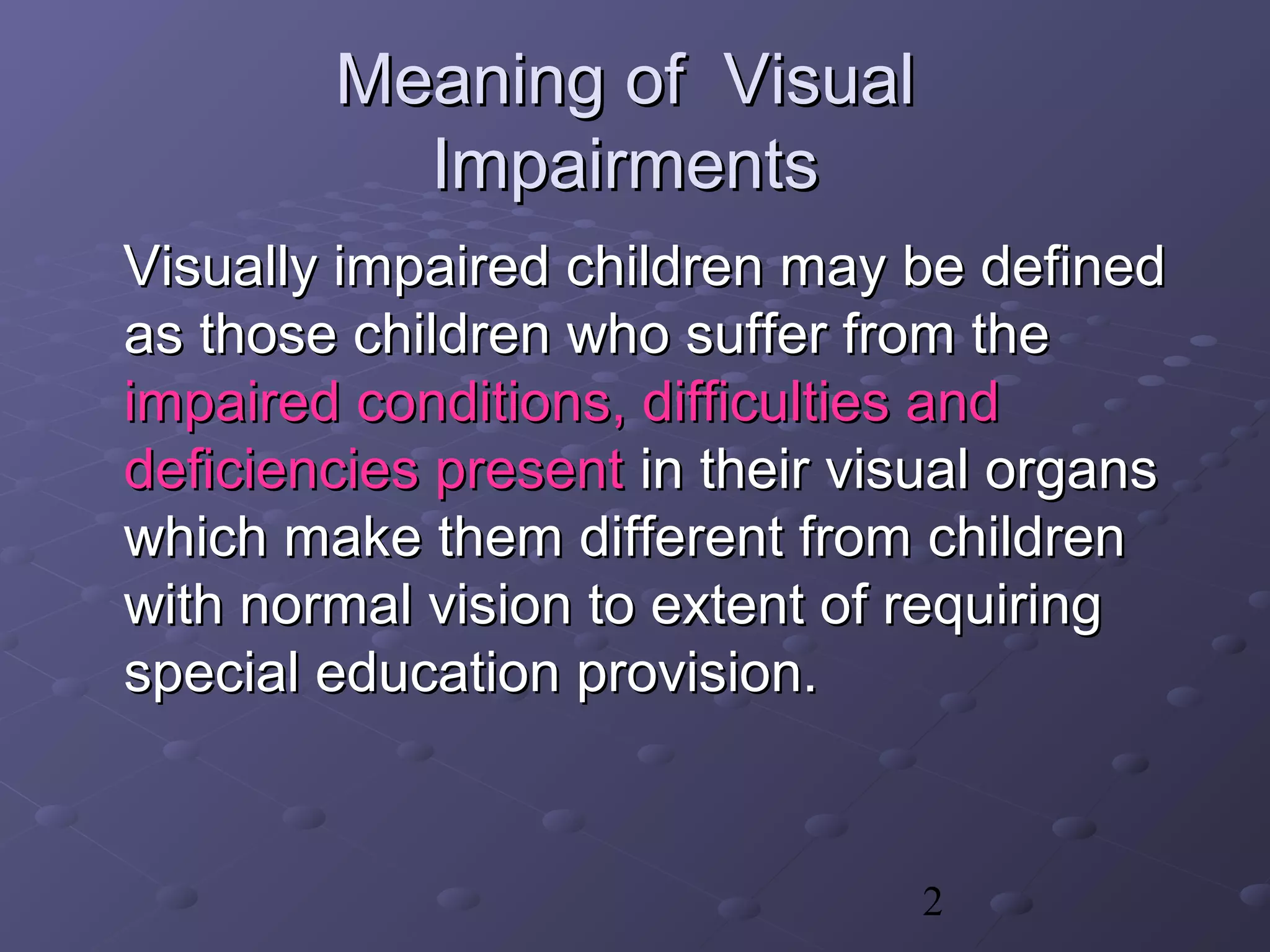visual impairment PPT