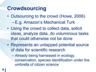 See Potential for crowdsourcing and mobile phones Nov 10 2014