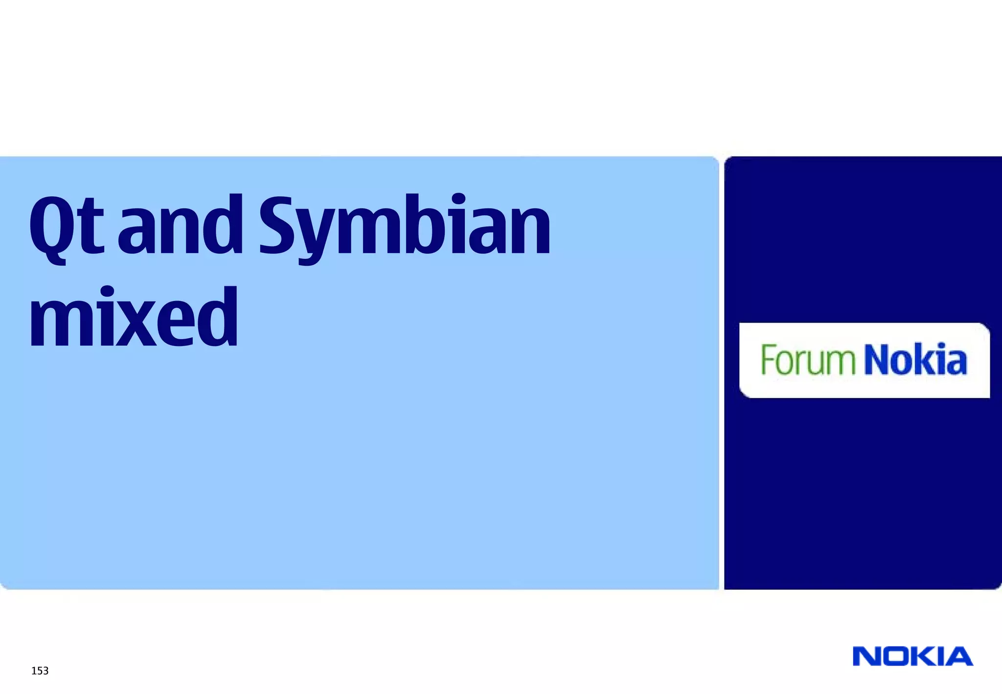 Qt and Symbian
mixed



153
 