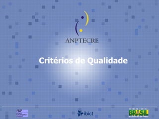Critérios de Qualidade 