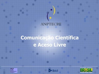 Comunicação Científica e Aceso Livre 