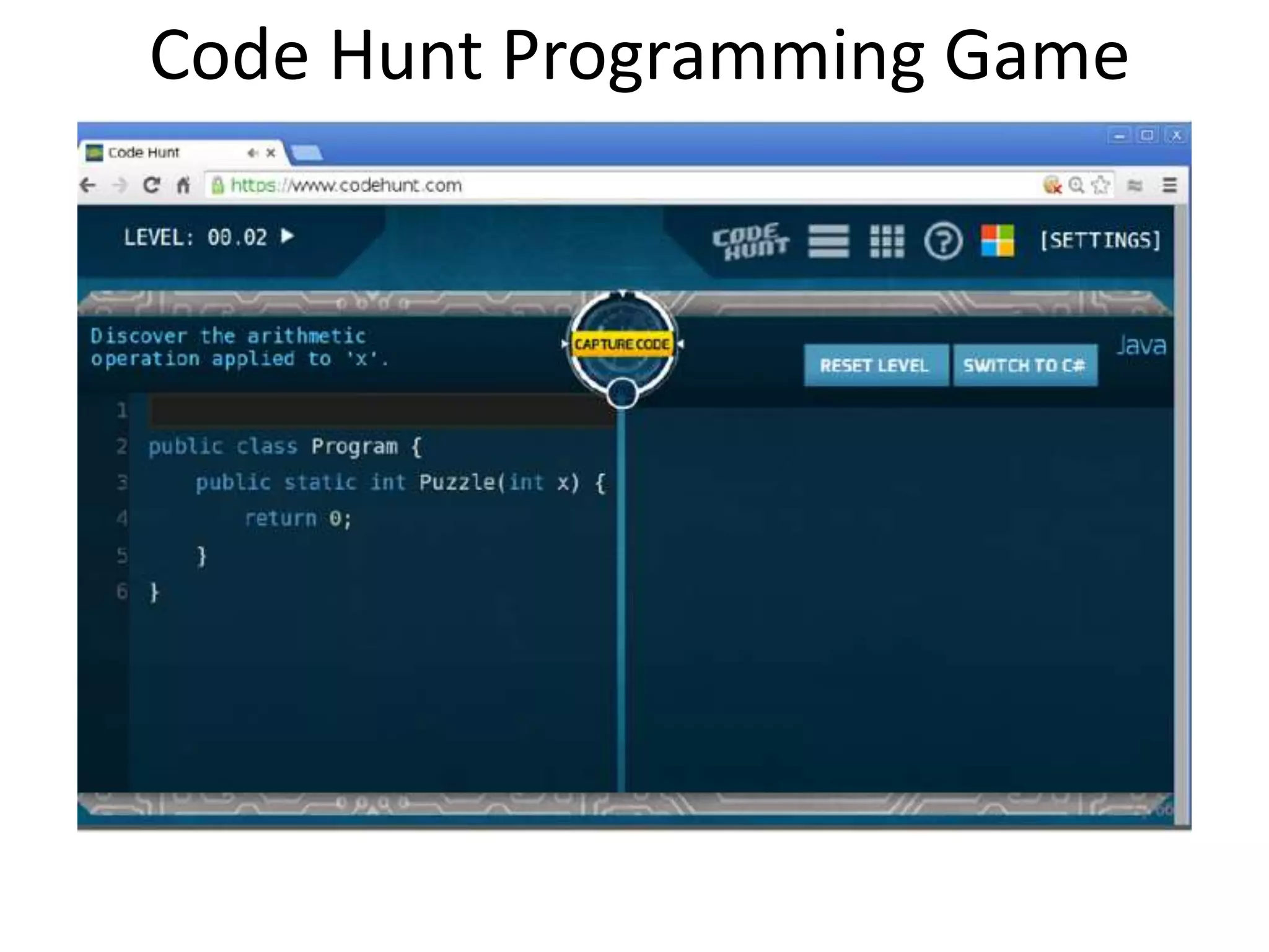 Code Hunt Programming Game 
 