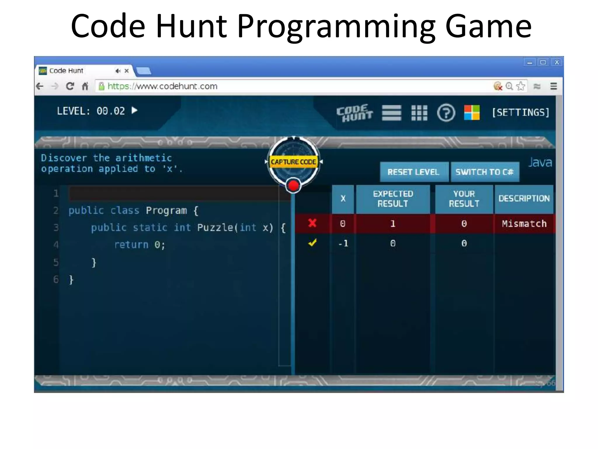 Code Hunt Programming Game 
 