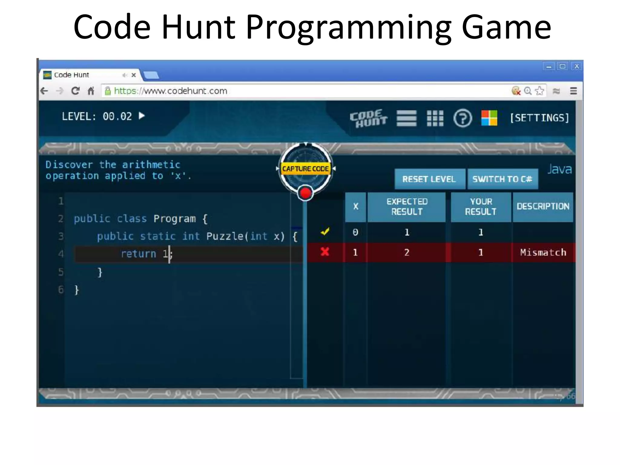 Code Hunt Programming Game 
 