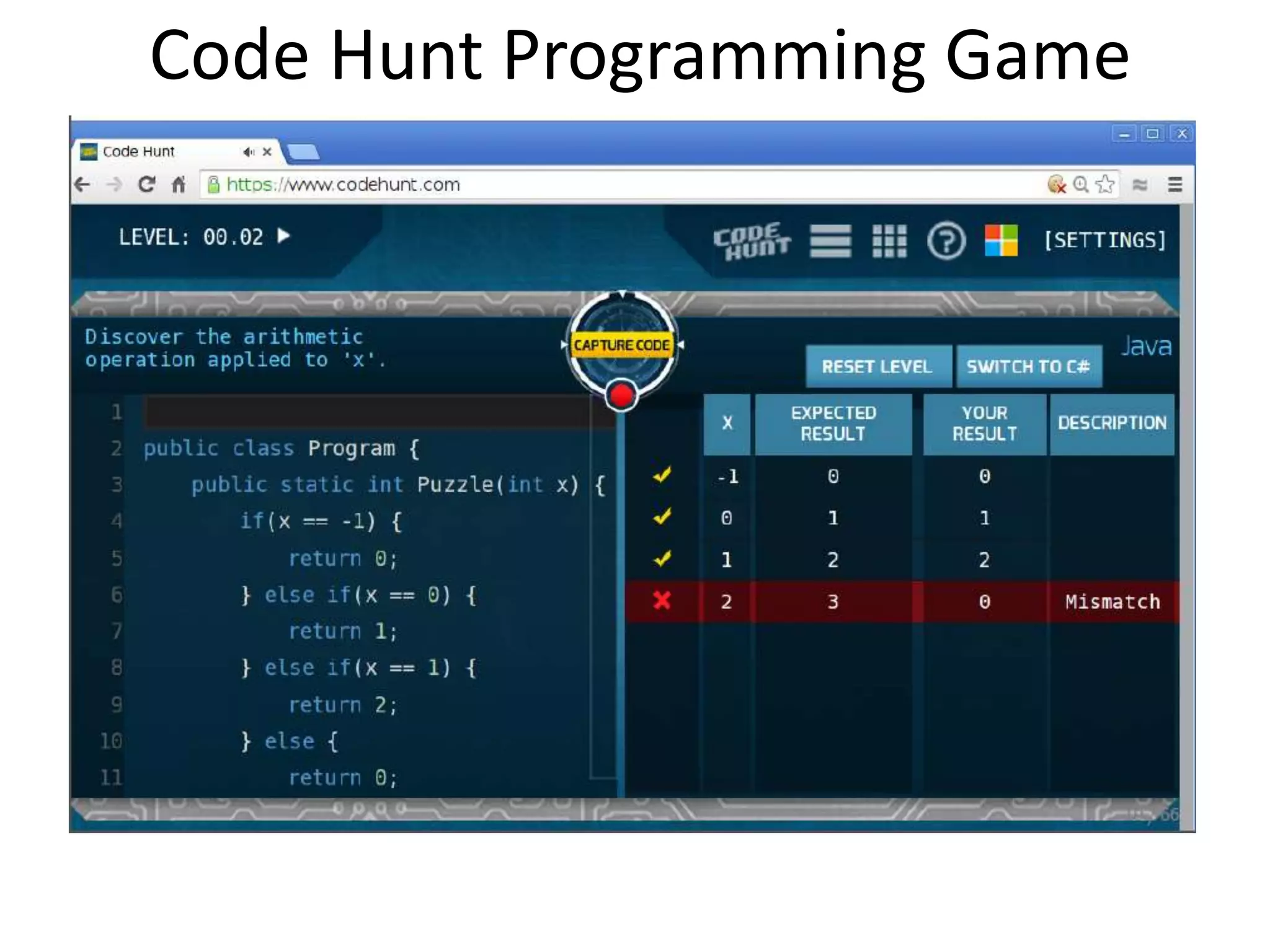 Code Hunt Programming Game 
 
