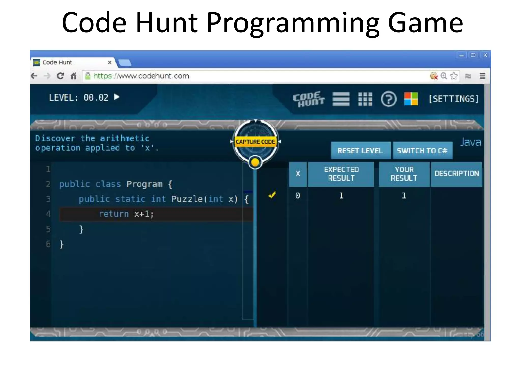 Code Hunt Programming Game 
 