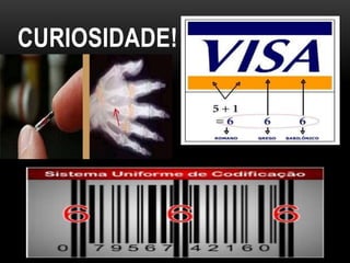 CURIOSIDADE!
 