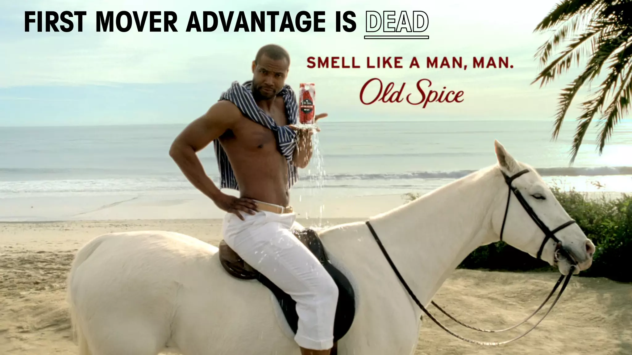 AUDIENCE BEHAVIOUR HAS CHANGED.
FIRST MOVER ADVANTAGE IS