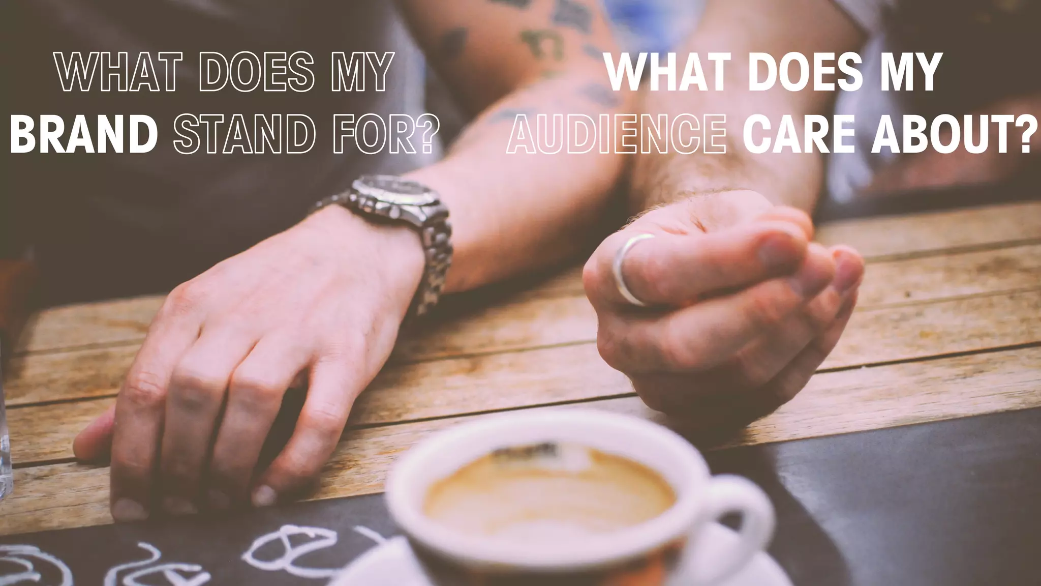 BRAND
WHAT DOES MY
CARE ABOUT?