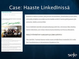 Case: Haaste LinkedInissä
 