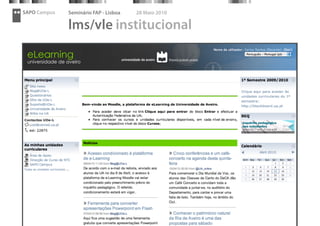 SAPO Campus   Seminário FAP - Lisboa   28 Maio 2010

              lms/vle institucional
 