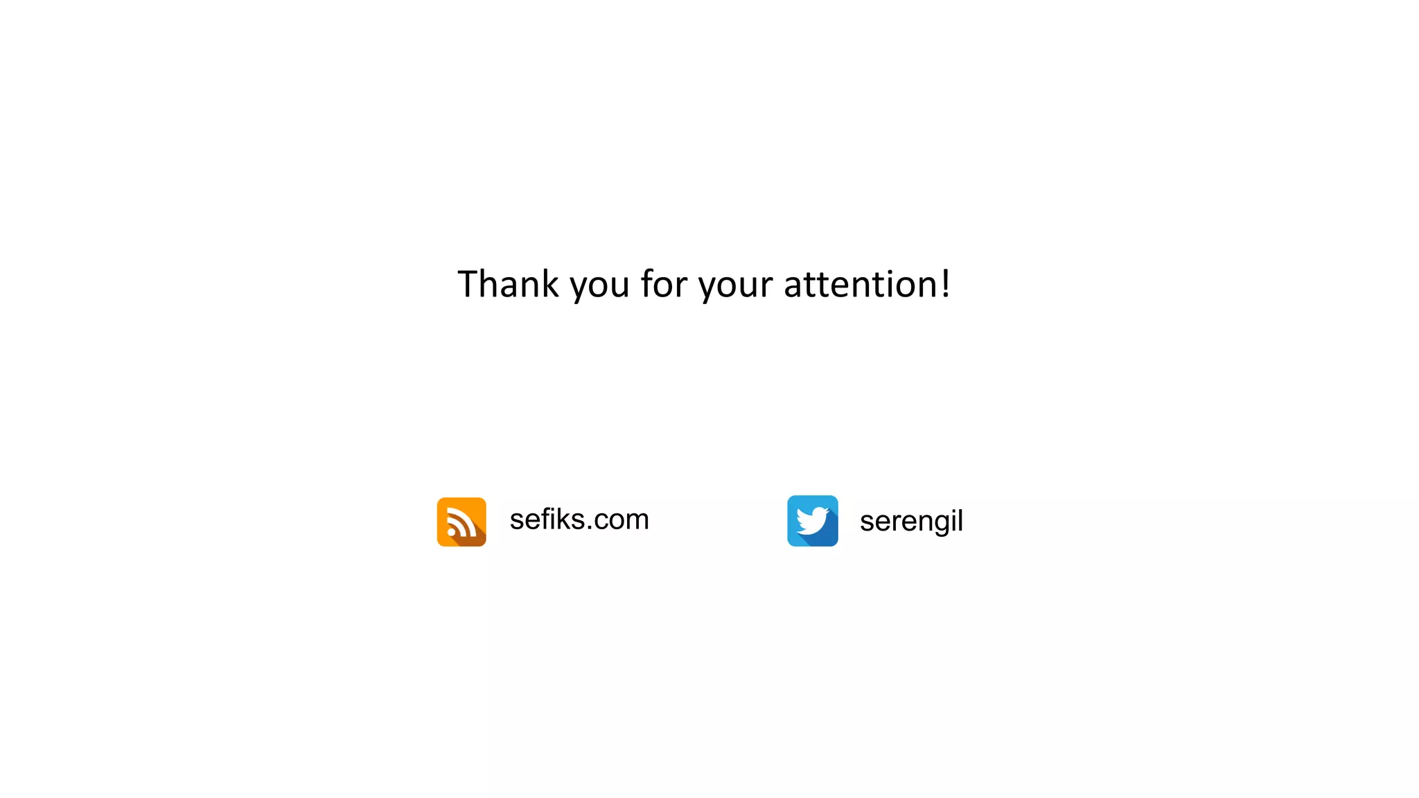 Thank you for your attention!
sefiks.com serengil
 