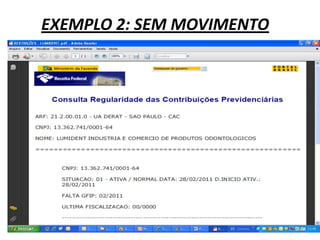 EXEMPLO 2: SEM MOVIMENTO
 