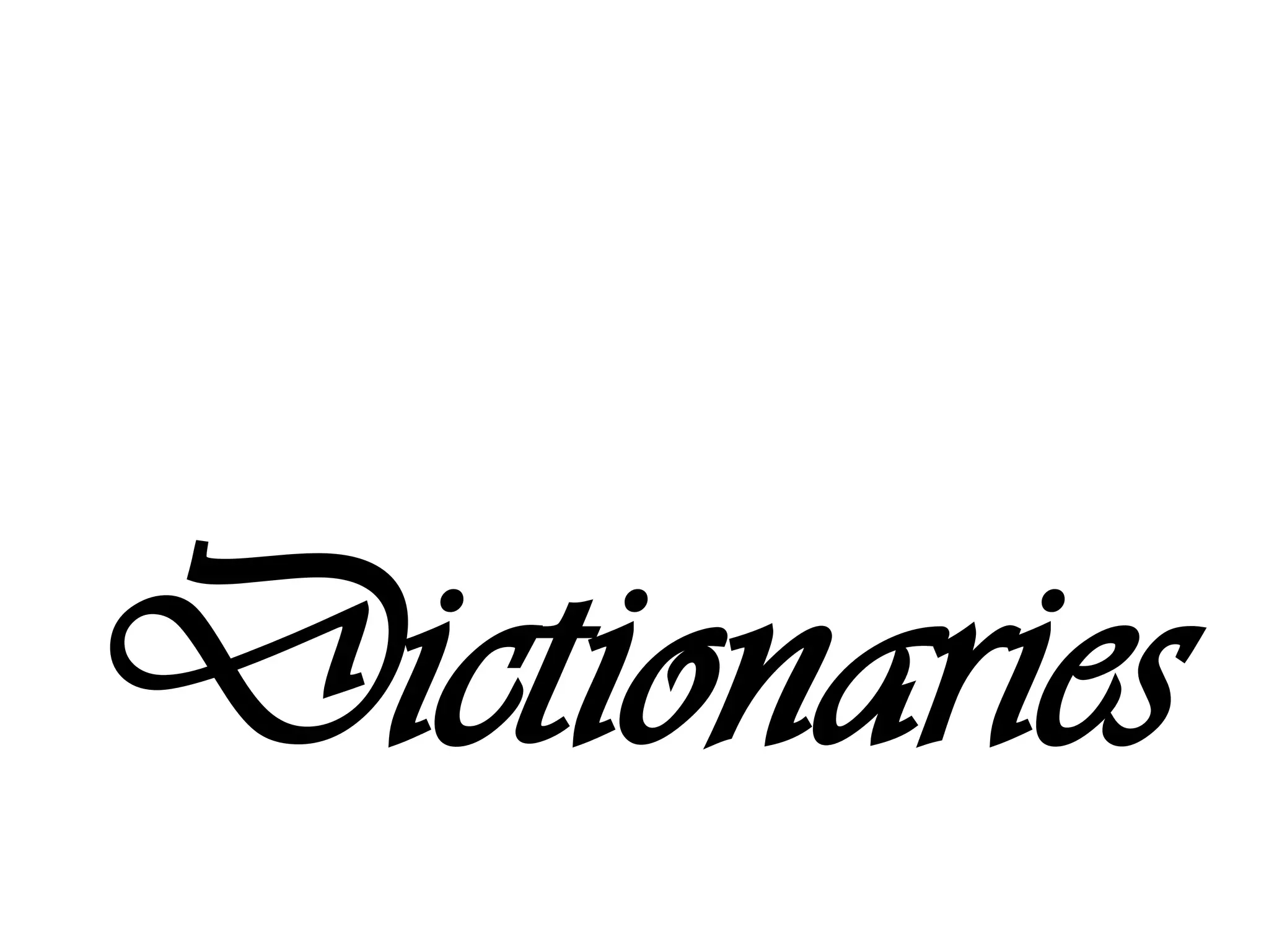 Dictionaries
 