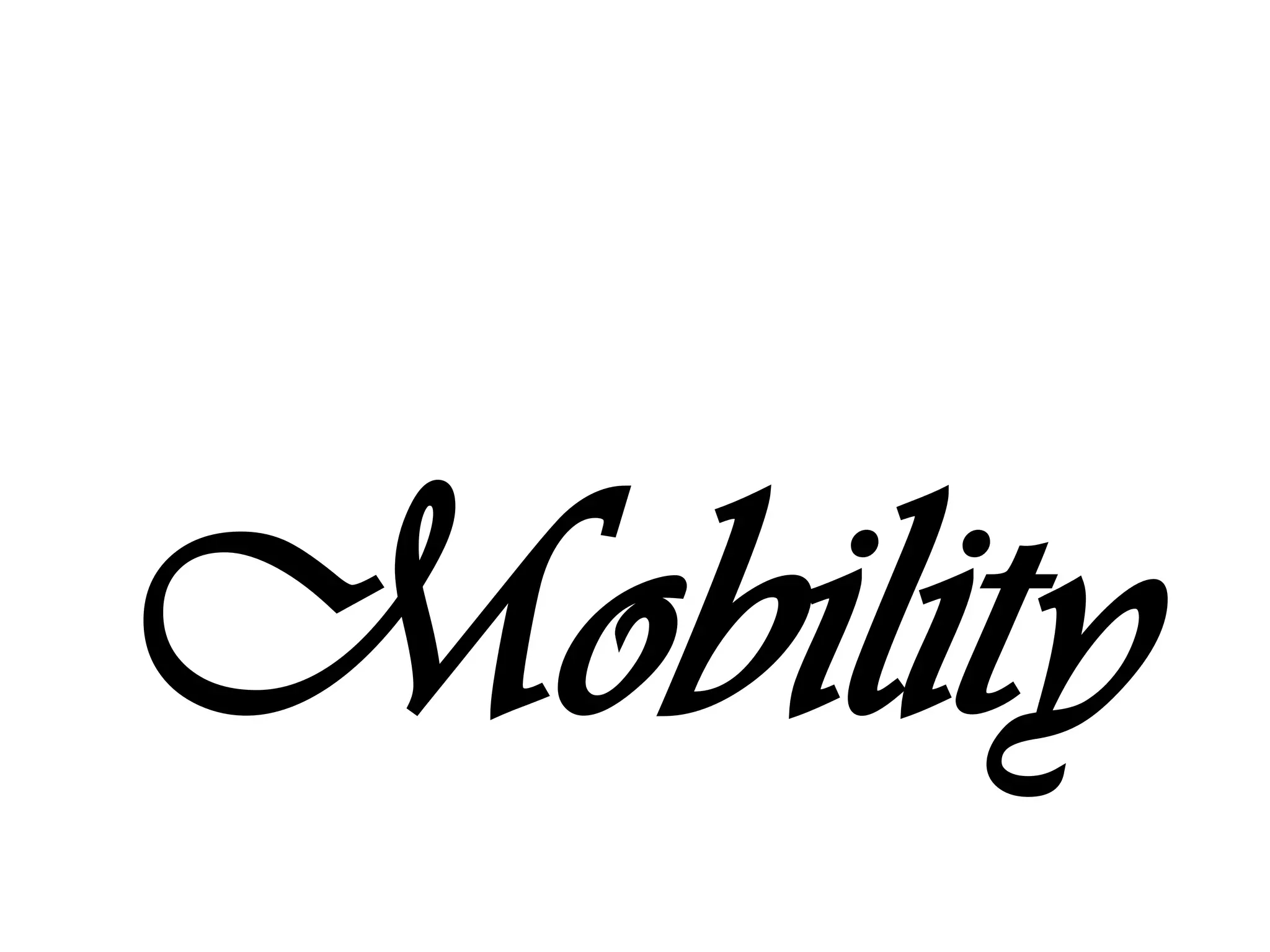 Mobility
 