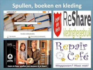Spullen, boeken en kleding
 