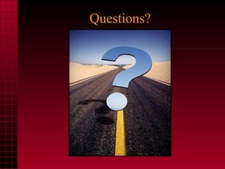 Questions?  