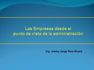 Ing. Jimmy Jorge Ruiz Rivera
 