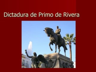 Dictadura de Primo de Rivera 