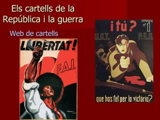 Els cartells de la República i la guerra Web de cartells 