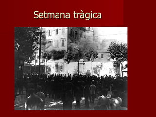 Setmana tràgica 