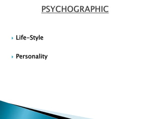  Life-Style
Personality