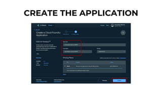 CREATE THE APPLICATION
 