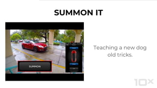 SUMMON IT
Teaching a new dog
old tricks.
 