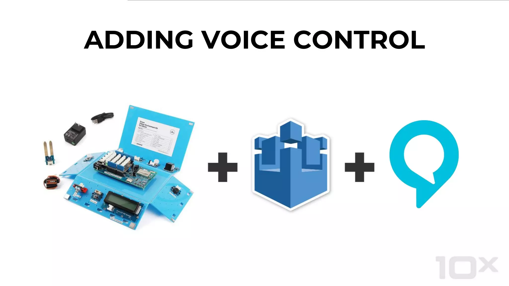 ADDING VOICE CONTROL