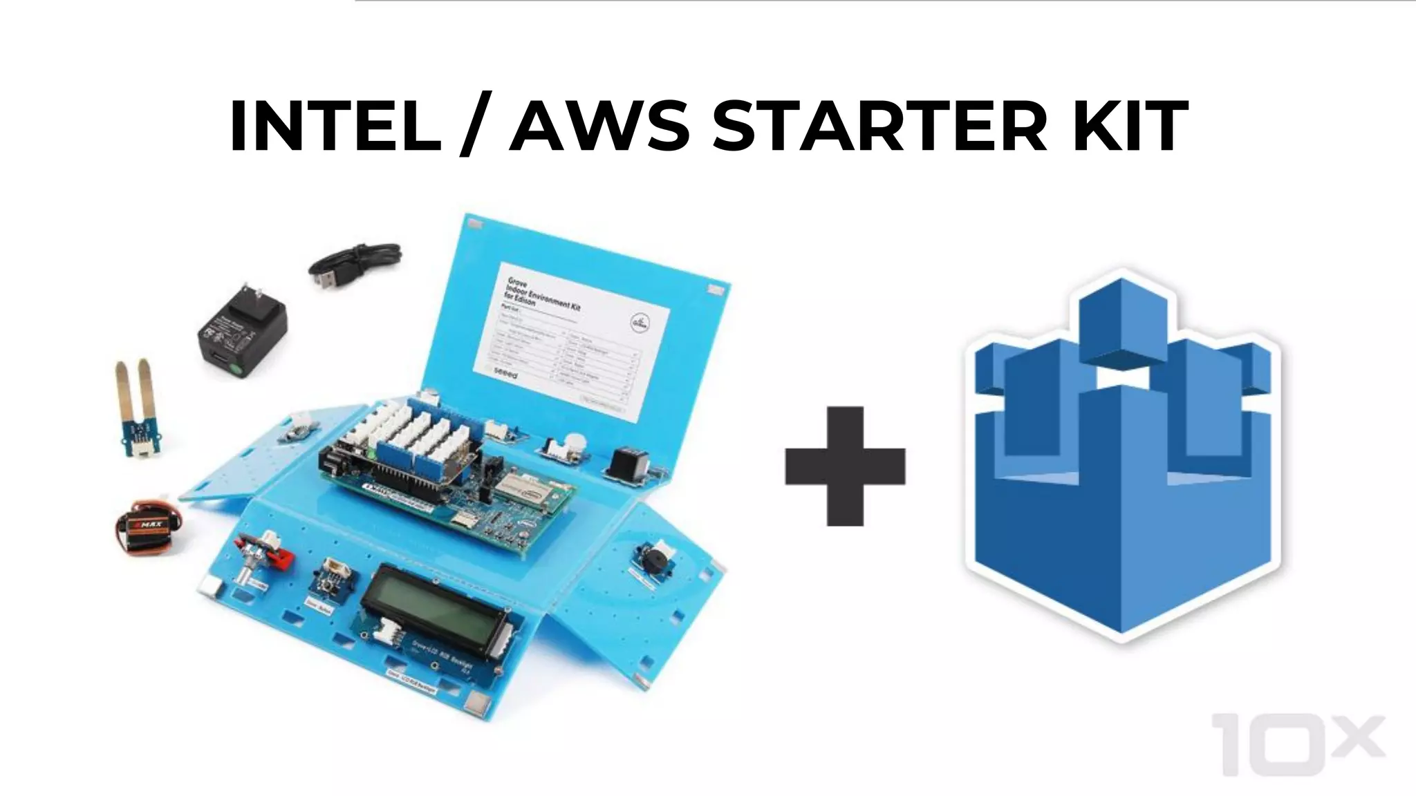 INTEL / AWS STARTER KIT
