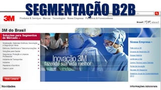 SEGMENTAÇÃO B2B
 