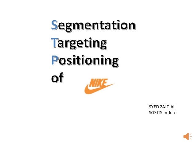 Nike's Segmentation Targeting 
