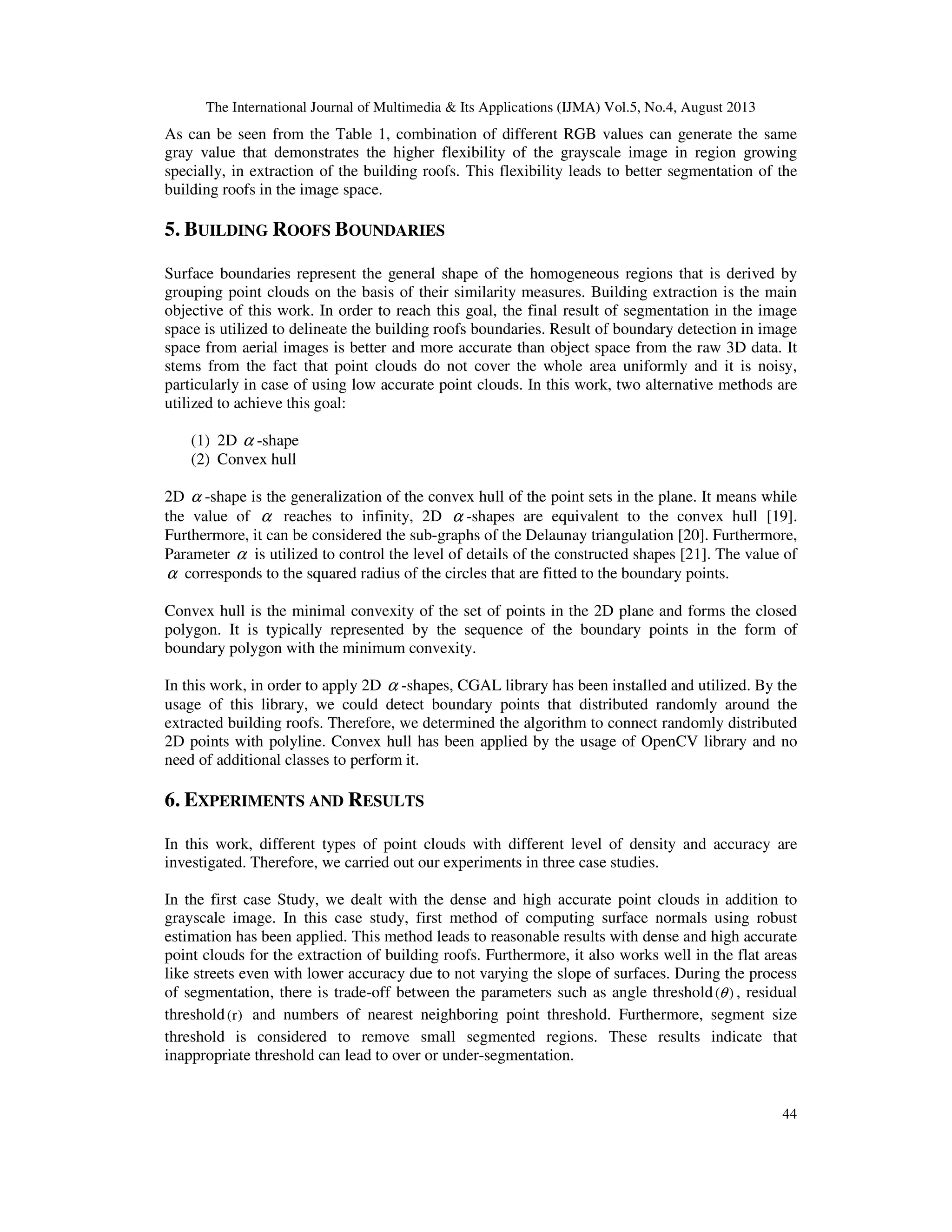 SEGMENTATION AND CLASSIFICATION OF POINT CLOUDS FROM DENSE AERIAL IMAGE ...